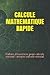 CALCULE MATHEMATIQUE RAPIDE...