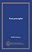First principles