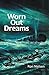 Worn out Dreams by Ron Nielsen