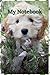 Puppy Notebook: Puppy Noteb...