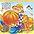 The Pumpkin Patch Parable: Special Edition (Parable Series)