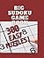 BIG SUDOKU GAME BOOK: 300 + EASY PUZZLES