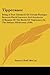 Tippecanoe: Being A True Chronicle Of Certain Passages Between David Larrence And Antoinette O'Bannon Of The Battle Of Tippecanoe In The Indiana Wilderness (1916)