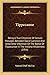 Tippecanoe: Being A True Chronicle Of Certain Passages Between David Larrence And Antoinette O'Bannon Of The Battle Of Tippecanoe In The Indiana Wilderness (1916)