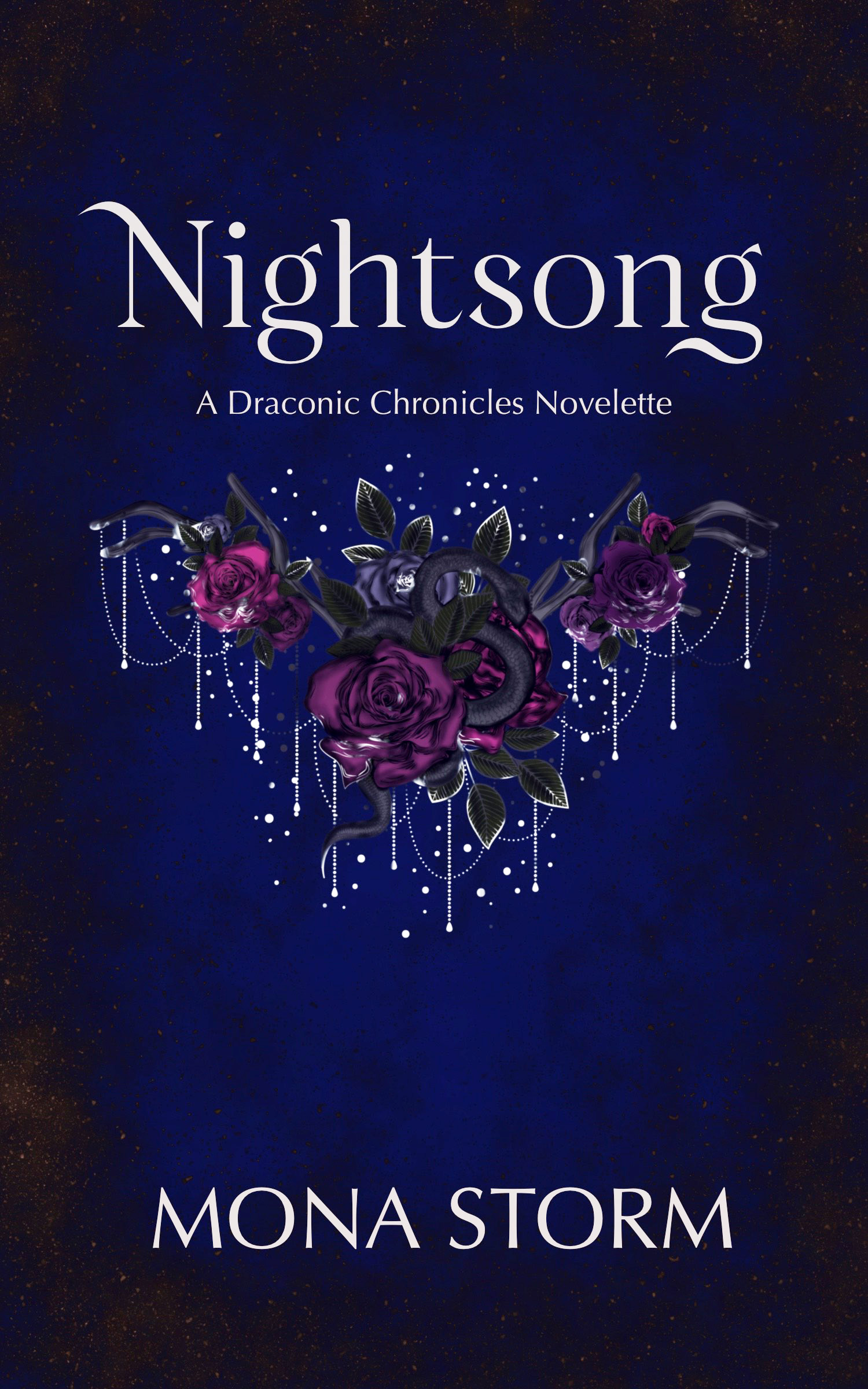 Nightsong: A Dark Romantasy Novella Featuring Shadow Magic, Dragon Shifters, and a Morally Grey Hero (The Draconic Chronicles)
