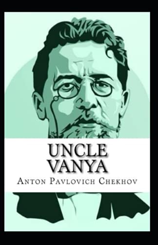 Uncle Vanya Annotated