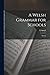 A Welsh Grammar for Schools: Syntax