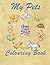 My Pets Colouring Book: Hom...