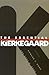The Essential Kierkegaard (Kierkegaards Writings)