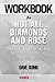Workbook on Not All Diamonds and Rosé: The Inside Story of The Real Housewives from the People Who Lived It by Dave Quinn (Fun Facts & Trivia Tidbits)