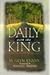 Daily With The King: A Devotional for Self-Discipleship