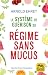 Le système de guérison du r...