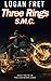 Three Rings, S.M.C.: Book 1...