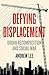 Defying Displacement: Urban Recomposition and Social War