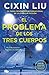 El problema de los tres cuerpos