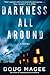 Darkness All Around
