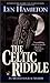 The Celtic Riddle (Archaeological Mysteries, No. 4)