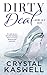 Dirty Deal: Liebe Auf Zeit (Dirty Rich) (German Edition)