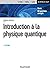 Introduction A la physique ...