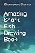 Amazing Shark Fish Drawing ...