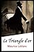 Le Triangle d'or (Annoté) (French Edition)