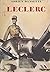 Leclerc: Illustré de 7 cartes et de 28 gravures hors-texte (French Edition)