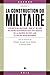 La construction du militair...