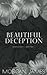 Beautiful Deception: A small-town dark romantic suspense