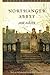 Northanger Abbey: (Illustrated)