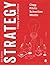 Strategy: Theory and Practice
