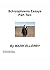 Schizophrenia Essays 2 by Mark Ellerby