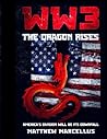 World War 3: The Dragon Rises