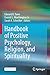 Handbook of Positive Psychology, Religion, and Spirituality by Edward B. Davis