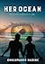 Her Ocean by Chulumanco Hadebe