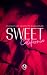SWEET CALIFORNIA Cuidado de quien te enamoras by MARVILLSAN
