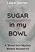 Sugar in My Bowl: A "Broad ...