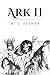 Ark II by R. J. Feeney