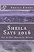 Sheila Says 2016: Day by Da...