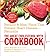 The Great Cholesterol Myth Cookbook: Recipes and Meal Plans That Prevent Heart Disease--Naturally