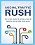 Social Media Traffic Rush