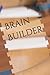 Brain Builder