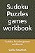 Sudoku Puzzles games workbo...