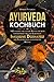 Ayurveda Kochbuch: 160 gesu...