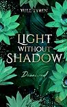 Light Without Sha...