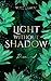 Light Without Shadow - Deceived (New Adult)