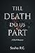 Till Death Do Us Part