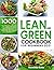 Lean and Green Cookbook for Beginners 2021 by Romilda Bake
