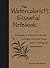 The Watercolorist's Essential Notebook