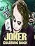 Joker Coloring Book: Fantas...