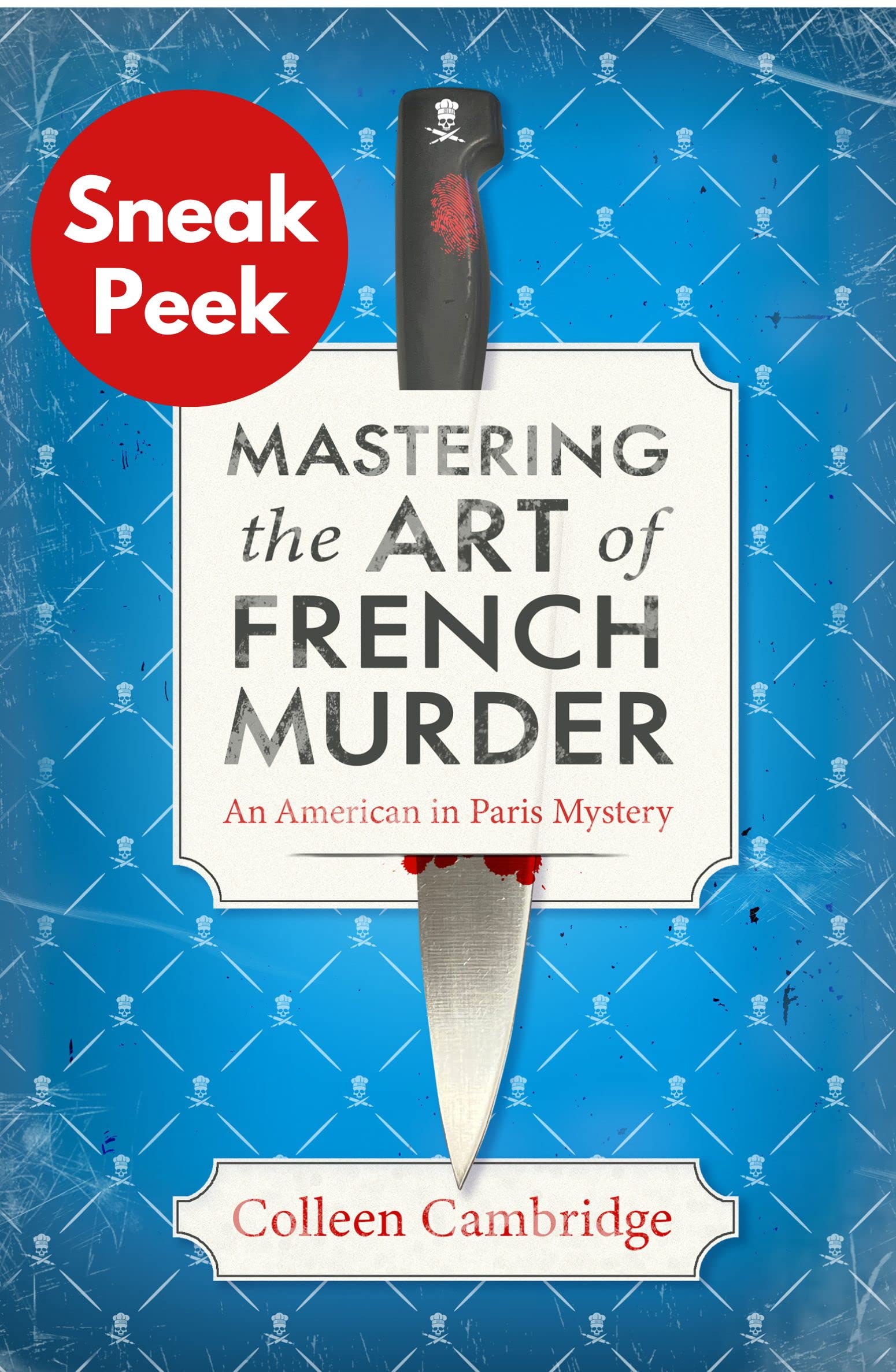 Mastering the Art of French Murder: Sneak Peek: A Charming New Parisian Historical Mystery (An American in Paris Mystery)